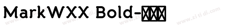 MarkWXX Bold字体转换
